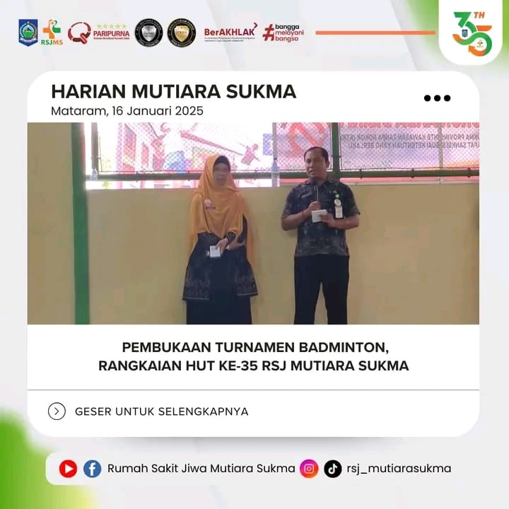 PEMBUKAAN TURNAMEN BADMINTON, RANGKAIAN HUT KE - 35 RSJ MUTIARA SUKMA